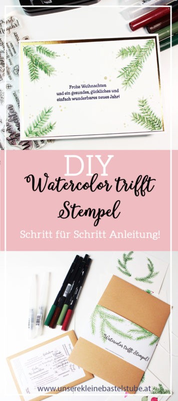 Watercolor trifft Stempel | Unsere kleine Bastelstube- DIY Bastelideen für Feste & Anlässe Watercolor trifft Stempel | Unsere kleine Bastelstube - DIY Bastelideen für Feste & Anlässe