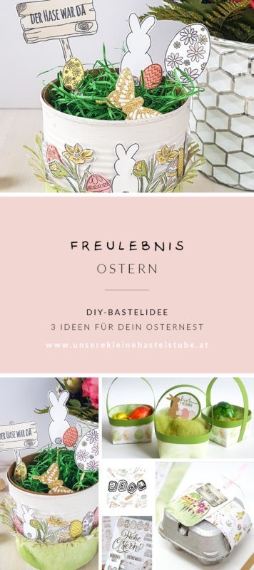 3 Ideen für ein Osternest zum Selbermachen | Unsere kleine Bastelstube- DIY Bastelideen für Feste & Anlässe 3 ideen für dein osternest