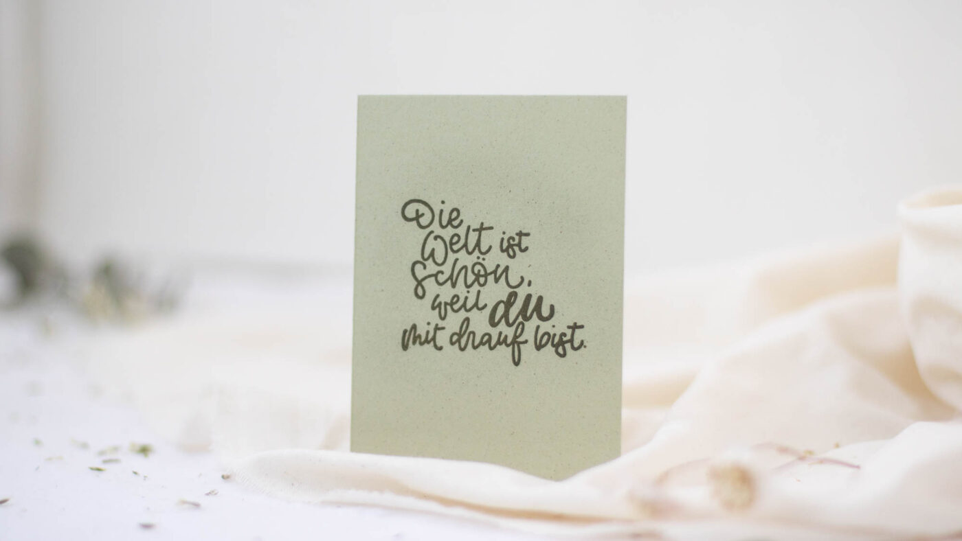 Stempel Die Welt ist schön, weil du mit drauf bist. | Unsere kleine Bastelstube - DIY Bastelideen für Feste & Anlässe